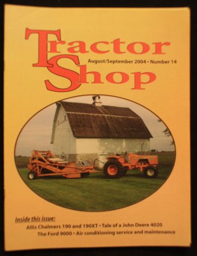 Tractor Shop Magazine - 2004 August/September ~ Combine and SAVE!