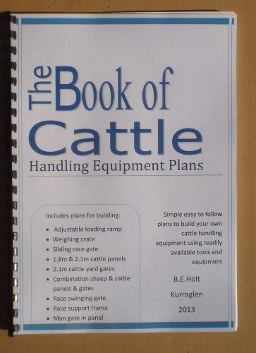 Plans, Cattle Yard Equipment, Loading Ramp, Weigh Crate, Panels &amp; Gates Book
