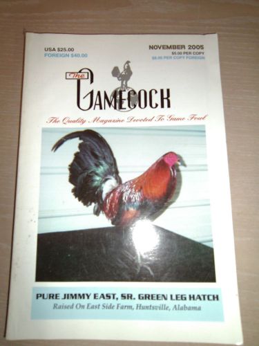 The Gamecock Gamefowl Magazine - November 2005