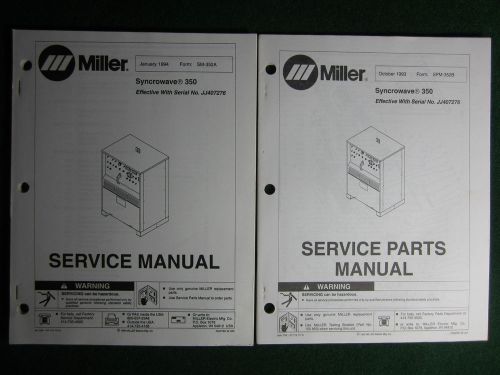 Miller Syncrowave 350 Welder Service Repair Manual Parts Electrical JJ407276