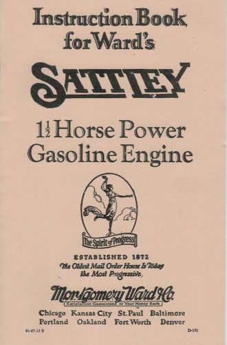 Instruction Book Ward&#039;s Sattley 1 1/2 Horsepower Gasoline Engine