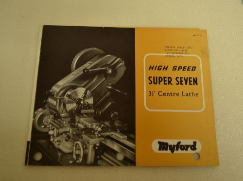 MYFORD HIGH SPEED SUPER SEVEN 3 1/2&#034; CENTER LATHE CATALOG 1965 (JRW#010)