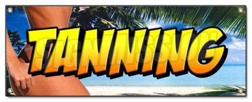 Tanning sign banner