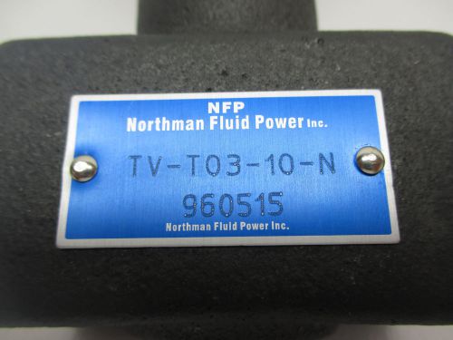 Northman Fluid Power TV-T03-10N In-Line Hydraulic Flow Control Valve