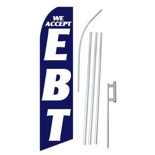 1 We Accept EBT Sign Swooper Feather Flag BLUE Banner /Pole/Spike made USA (ONE)