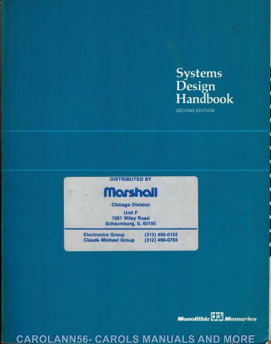 MONOLITHIC MEMORIES Data Book 1985 Systems Design Handbook 2nd Edition