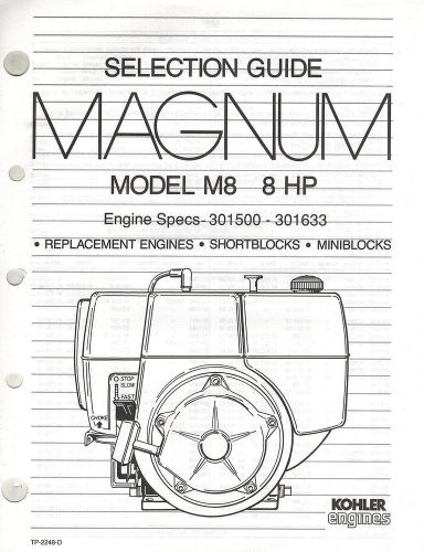 KOHLER MAGNUM REPLACEMENT ENG. SELECTION  GUIDE M8