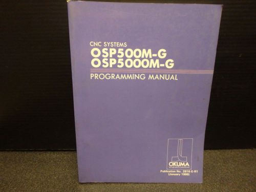 Okuma PROGRAMMING MANUAL_OSP500M-G / OSP5000M-G_2816-E-R1