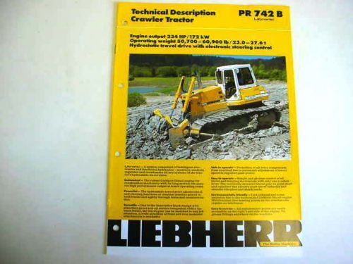 Liebherr PR 742B Crawler Dozer Tractor Brochure