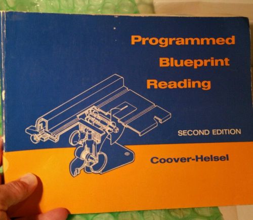 PROGRAMMED BLUEPRINT READING COOVER HELSEL 2ND EDITION