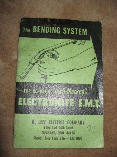 Vintage book: the bending system for republic inch-marked electrunite emt for sale