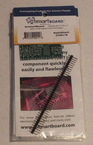 Schmartboard EZ 0.5mm Pitch SOIC to DIP adapter USA 204-0007-01 NEW