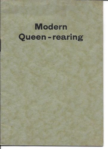 VINTAGE MODERN QUEEN REARING BOOKLET FOR BEE KEEPERS