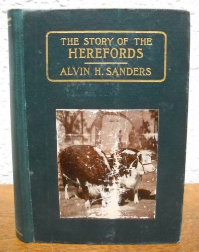 1914 THE STORY OF THE HEREFORDS, Breeder&#039;s Gazette