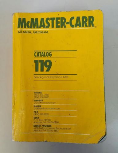 McMaster-Carr Catalog 119 ~ Atlanta Georgia ~ Industrial Supply ~ 3779 Pages