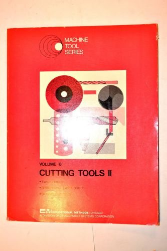 Machine tool book  v.6 cutting tools ii sharpen drills &amp; grind wheel 1974 #rb41 for sale