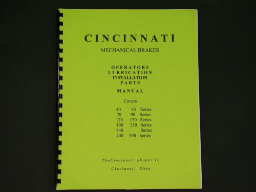 Cincinnati Press Brake Covers #40-500 Series Brakes Op, Lube, Parts Manual #32