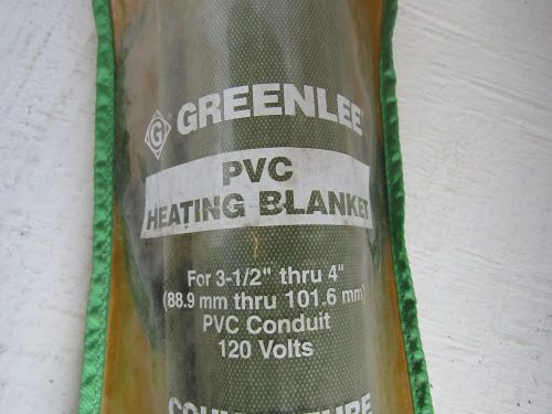 GREENLEE HEAT BLANKET CAT#860-4   3 1/2&#034; - 4&#034; PVC BENDER CONDUIT