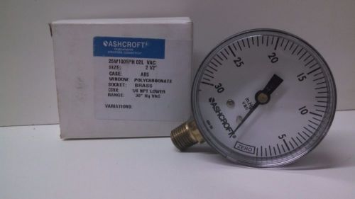 New old stock! ashcroft  2 1/2&#034; 1/4 npt lower gauge 25w1005ph-02l-vac for sale