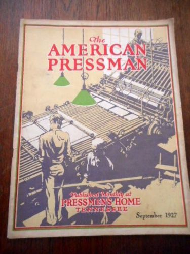 SEPTEMBER 1927 ORIGINAL AMERICAN PRESSMAN MAGAZINE PRINTERS PRINTING ADS ARTICLE