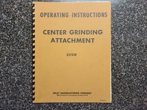 Foley Operating Instructions Center Grinding Attachment R000990  357570 1972