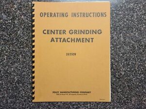 Foley Operating Instructions Center Grinding Attachment R000990  357570 1972