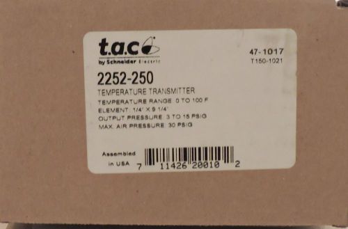 TAC T.A.C. TEMPERATURE TRANSMITTER 0 TO 100F 2252-250