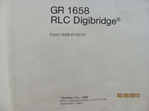 GENERAL RADIO MODEL 1658: RLC Digibridge - Instruction Manual w/schematics