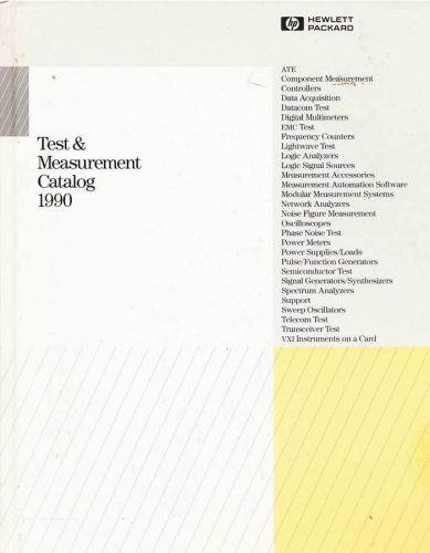 HEWLETT PACKARD 1990 HARD COVER TEST AND MEASUREMENT CATALOG