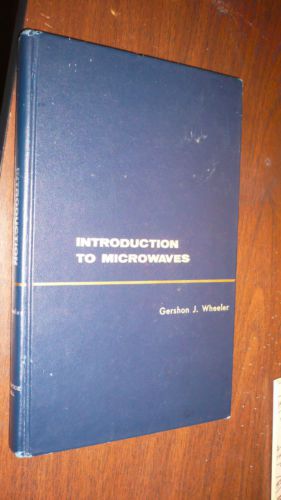 &#034;introduction to microwaves&#034; by gershon wheeler, 1963, used, electronics for sale