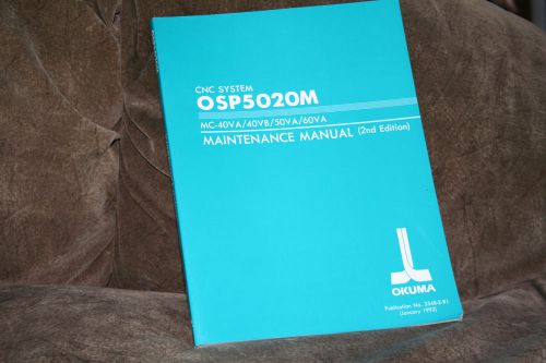 OKUMA CNC SYSTEM OSP5020M MAINTENANCE MANUAL (2ND EDITION)