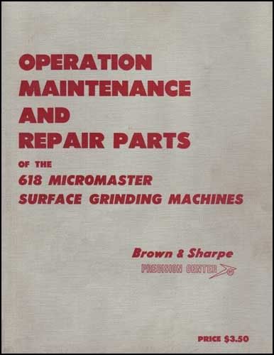 Brown &amp; Sharpe 618 Micromaster Full  Manual