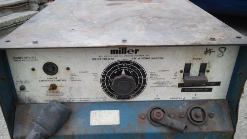 Miller Electric Mfg. Direct Current Arc Welder Model SRH 222