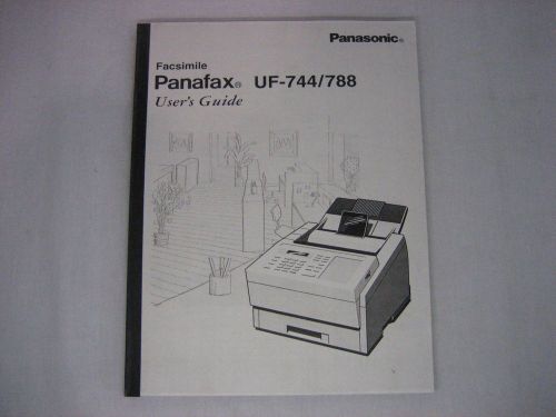 Panasonic Panafax UF-744/788 Fax Machine Facsimile User&#039;s Guide