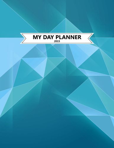 My Day Planner 2015 (brand new paperback)