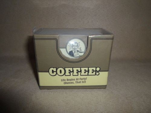 Coffee! 400 Sheet Humorous Mini Note Cube~3&#034; X 2 1/2&#034; X 1 1/2&#034;, NEW IN PACKAGE!!