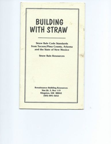 Building With Straw Bale Code Standards Tucson org pamphlet 1990s