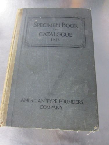 Specimen Book &amp; Catalogue 1923 for Letterpress American Type Founders