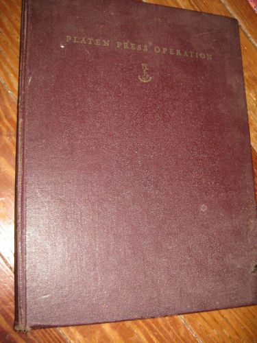VINTAGE PLATEN PRESS OPERATION LETTERPRESS BOOK 1953  PRINT MAKING MORE