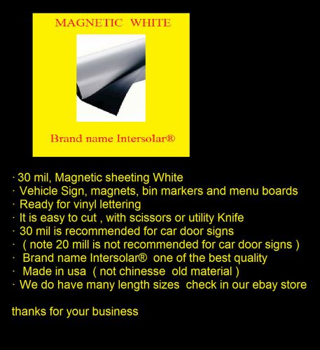 Magnetic sign Vinyl 12 &#034; x 5 feet 30 mil car white 30 Mill  white black