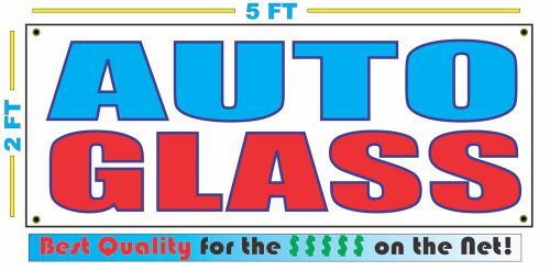 AUTO GLASS Banner Sign NEW Larger Size Best Quality for The $$$ Car Lot