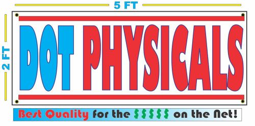 DOT PHYSICALS All Weather Banner Sign NEW High Quality! Truck Stop