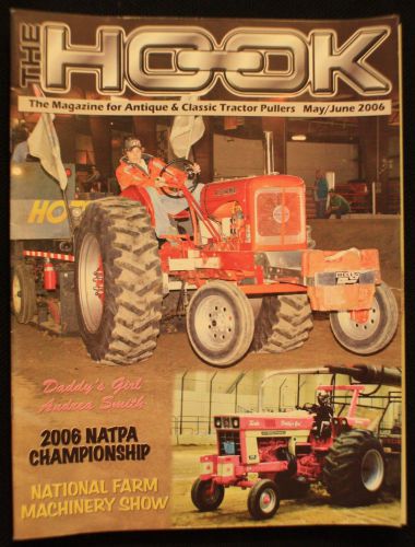 The Hook Tractor Magazine - 2006 May/June ~ Combine and SAVE!
