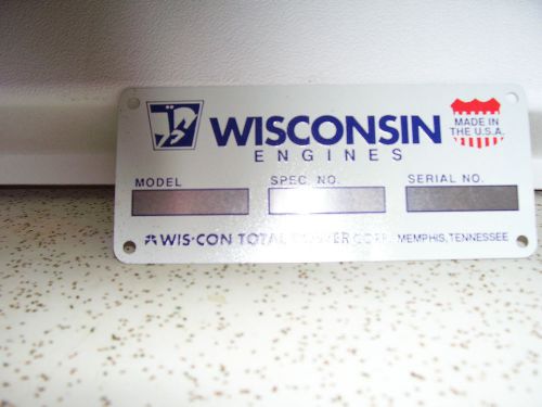 WISCONSIN ENGINE MODEL NUMBER TAG I.D TAG