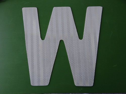 Road Sign Letter “W”  Reflective Metal Industrial Art Ten Inches Tall