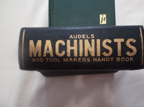 Vintage Audels Machinists and Tool Makers Handy Book 1946