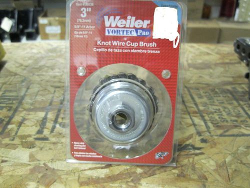 WEILER 3&#034;  KNOT WIRE CUP BRUSH 5/8-11 THREAD