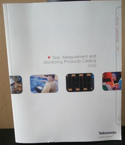 Tektronix Measurement &amp; Monitoring Products Catalog 2002