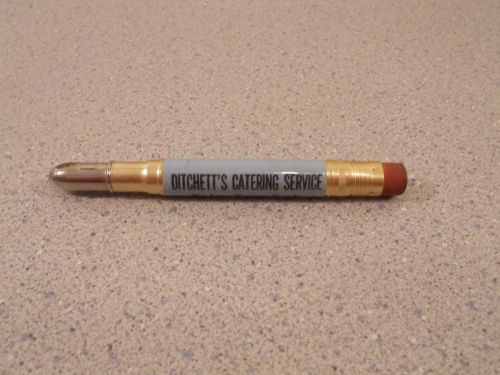 Vintage Bullet Pencil Ditchett Catering Goshen Indiana IN Ind Ditchett&#039;s