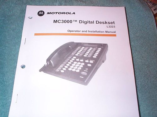 Motorola MC3000 Digital Deskset L3223 Operator &amp; Installation Manual